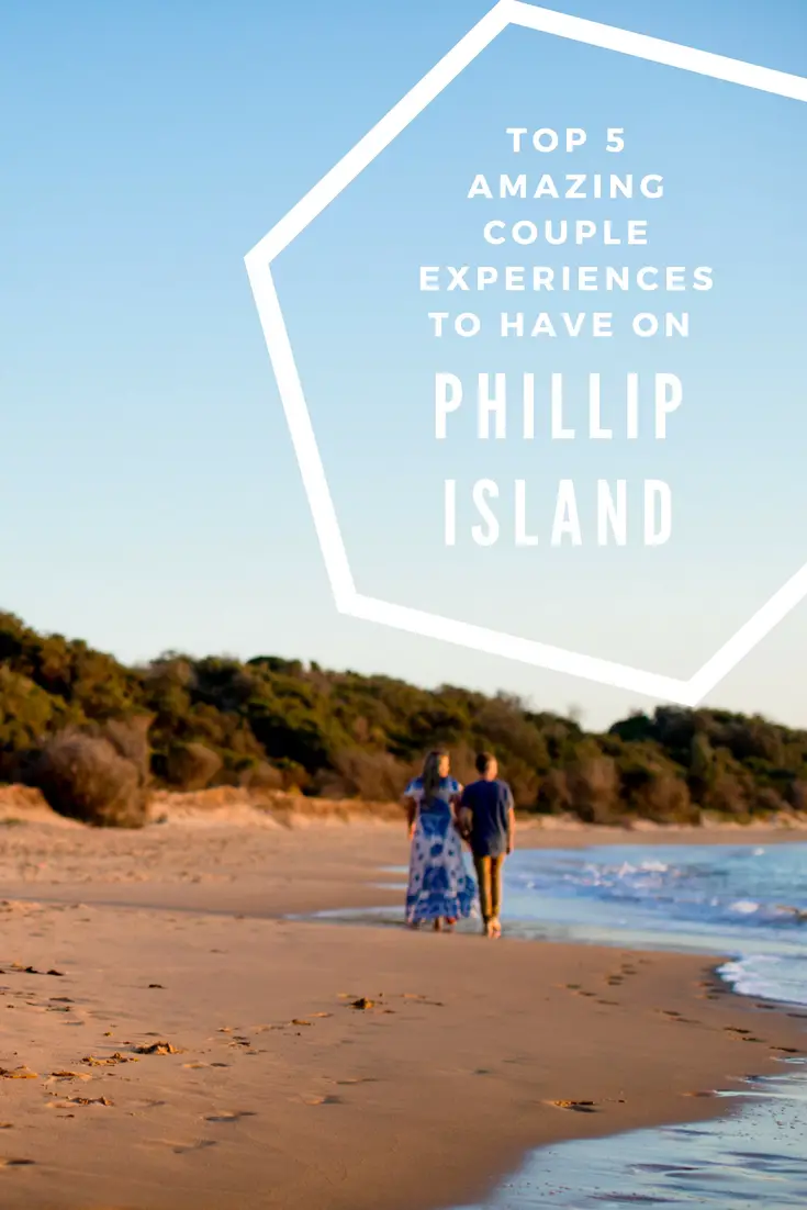 PIN THIS - 5 best things to do on Phillip Island as a couple. 