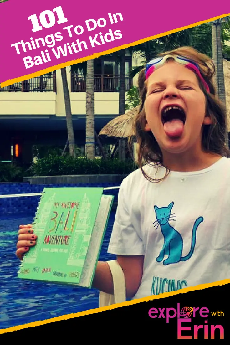 Pin this - Bali With Kids - over 100 things to do in Bali with kids. How many have you done?