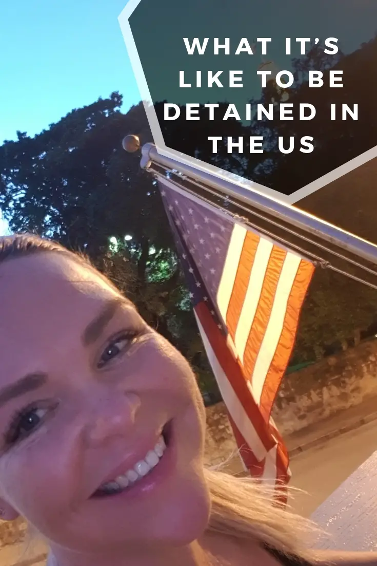 What It’s Like To Be Detained In The US - A travel tale. 