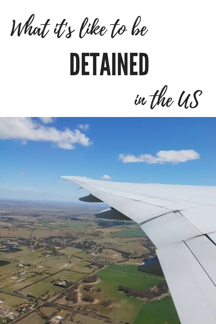 What It’s Like To Be Detained In The US - A travel tale. 