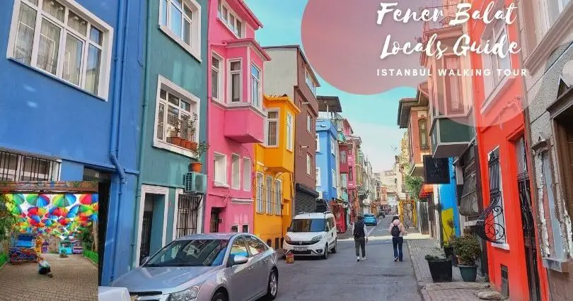 Istanbul Walking Tour: Fener Balat Locals Guide - Explore With Erin