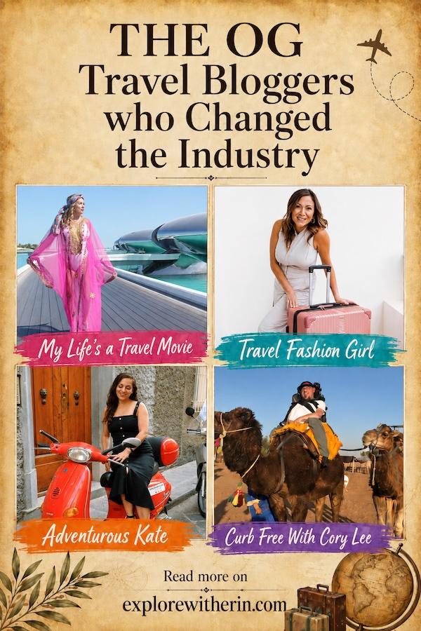 The OG Travel Bloggers Who Changed the Industry